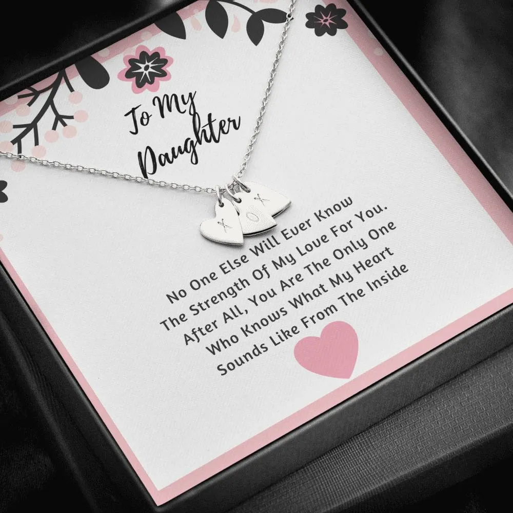 Daughter Hearts Necklace- The Strength Of My Love