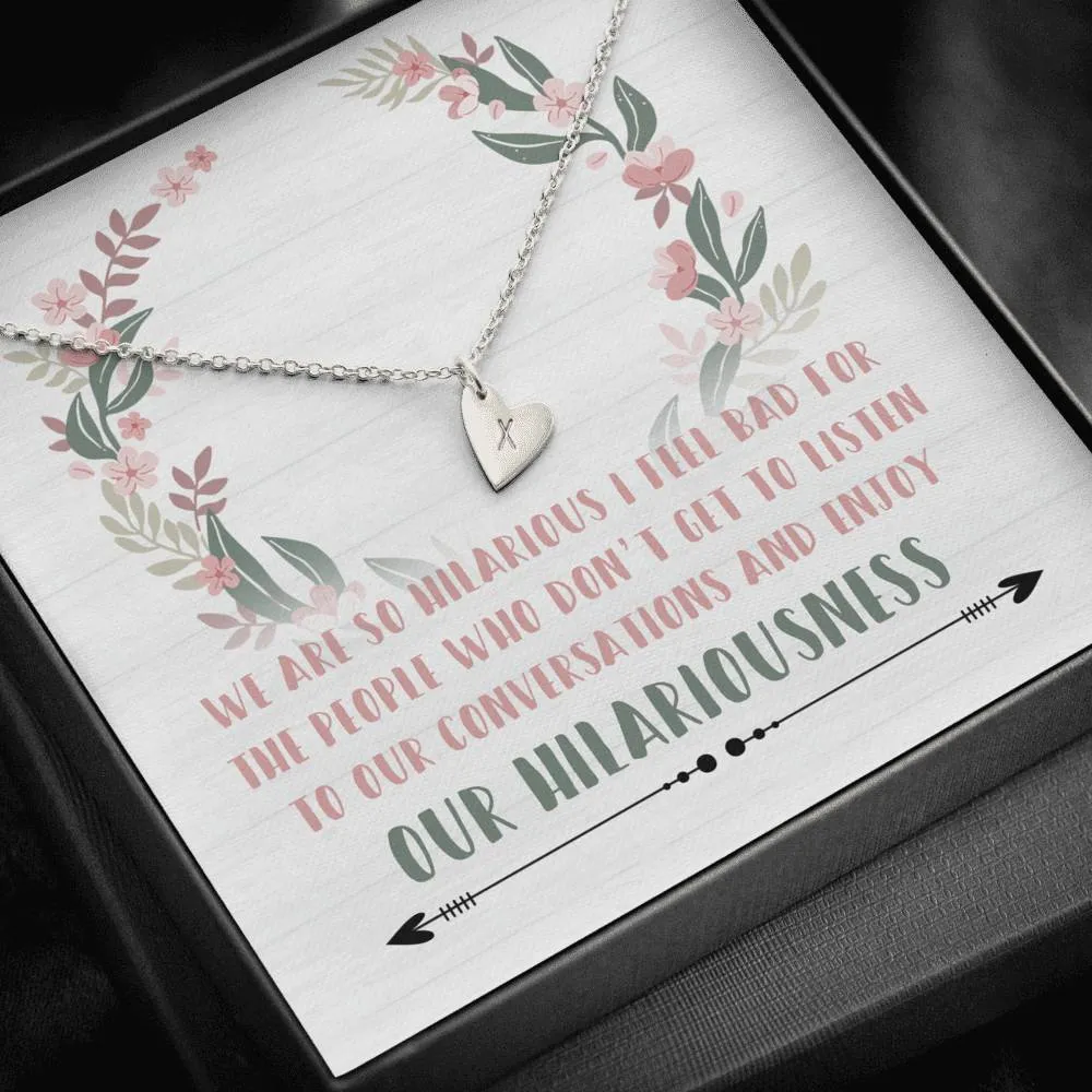 Hilarious Friends Heart Charm Necklace