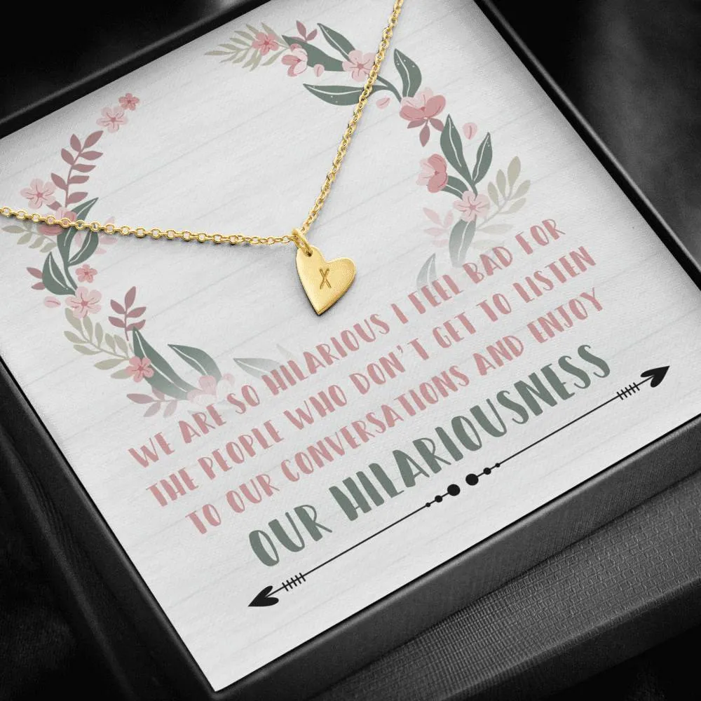 Hilarious Friends Heart Charm Necklace