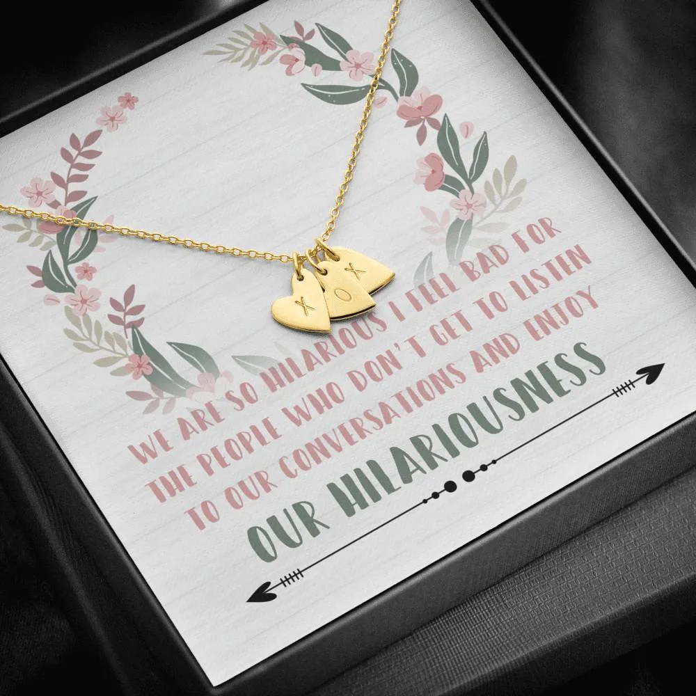 Hilarious Friends Heart Charm Necklace
