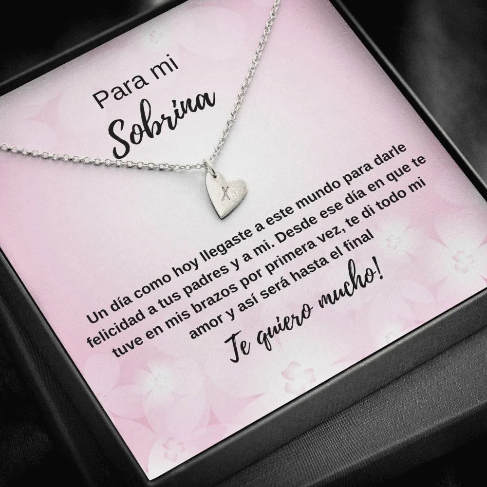 Para mi sobrina mi amor hacia ti será hasta el final