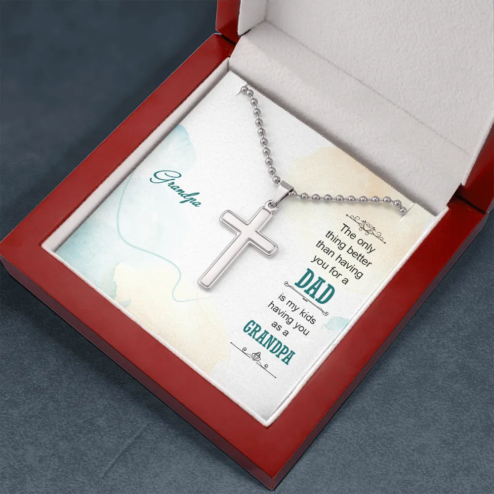 You are a wonderful Grandpa to my kids-Cross Necklace